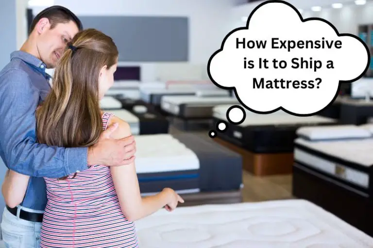 How Expensive is It to Ship a Mattress? (REVEALED)