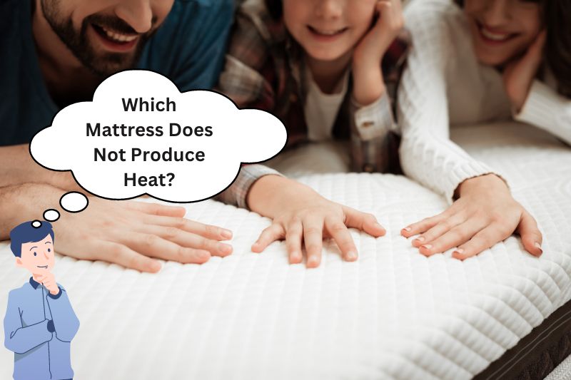 Which Mattress Does Not Produce Heat? (REVEALED) » Mattress Vela