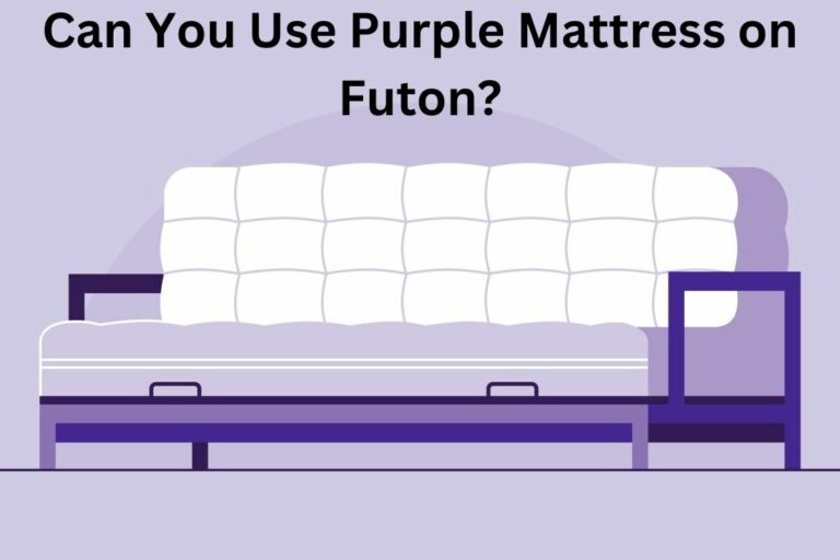 Can You Use Purple Mattress on Futon? (EXPLAINED!) » Mattress Vela